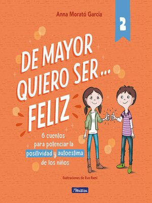 cover image of De mayor quiero ser... feliz 2